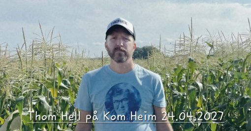 Thom Hell på Kom Heim